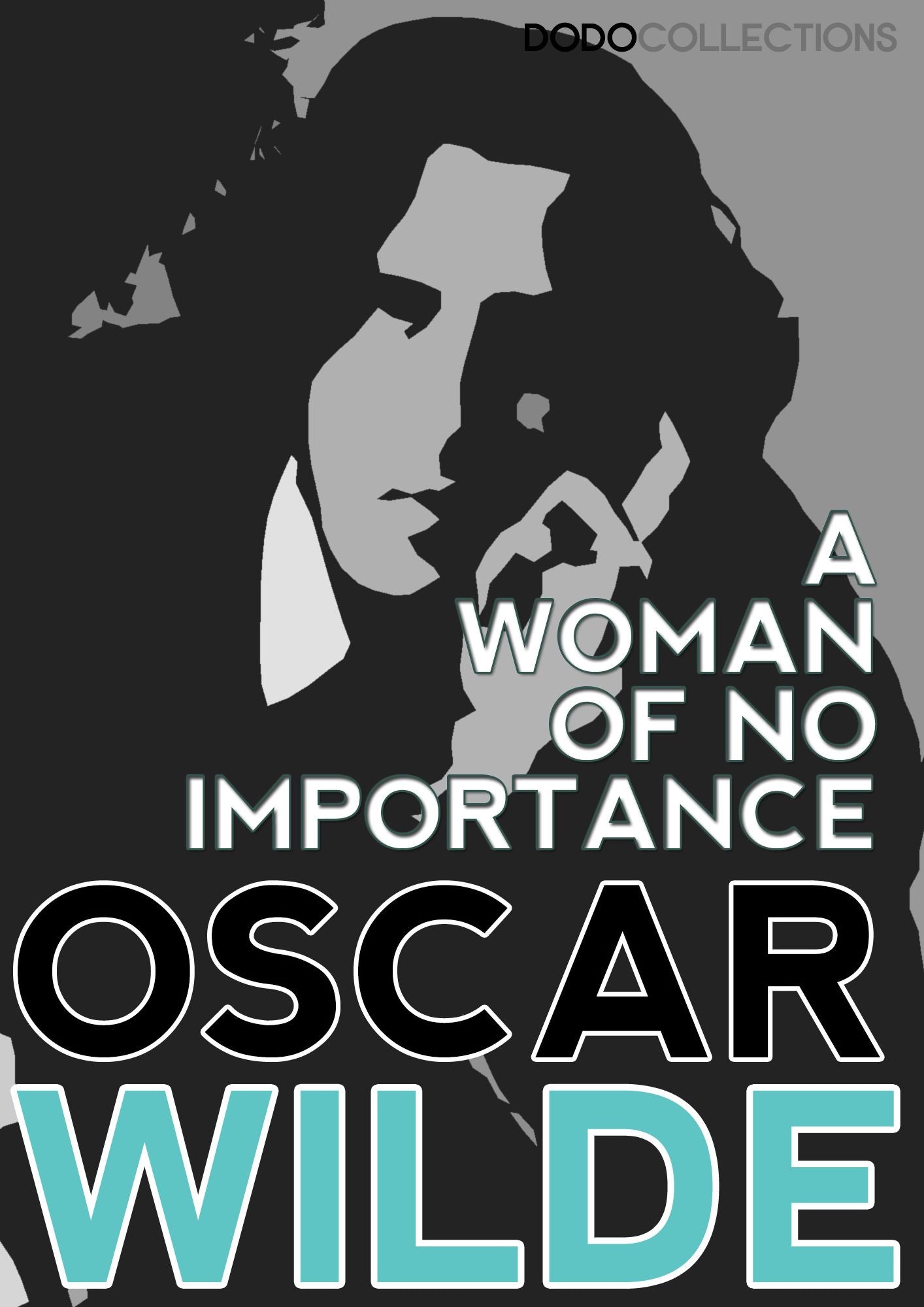 A Woman of No Importance