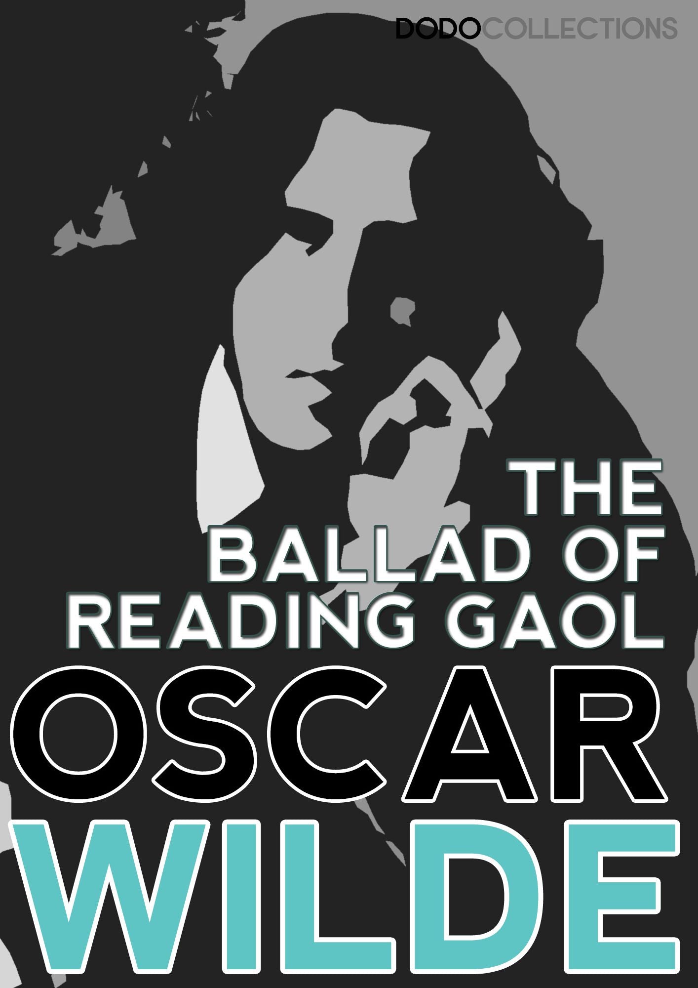 The Ballad of Reading Gaol