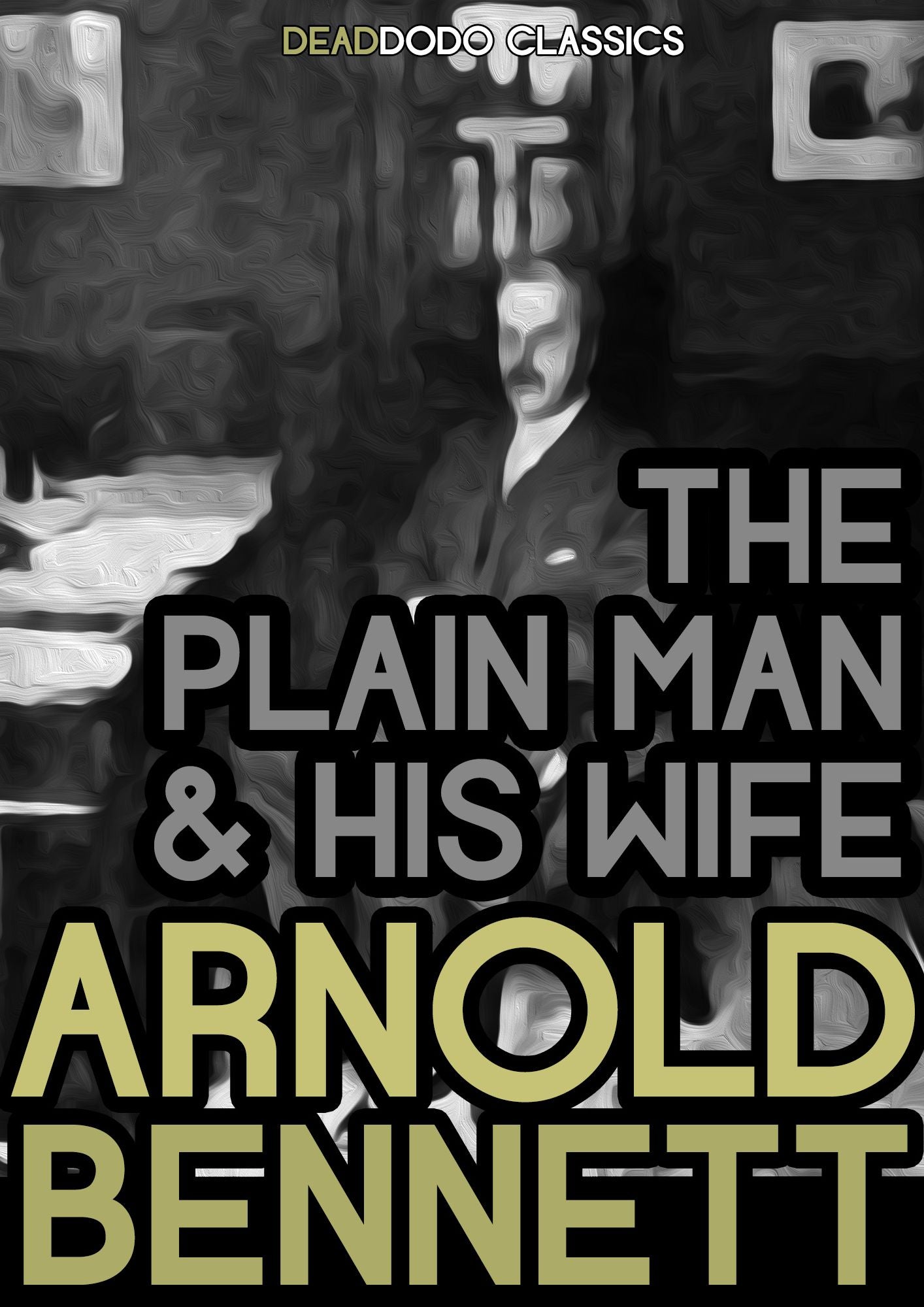 The Plain Man and His Wife