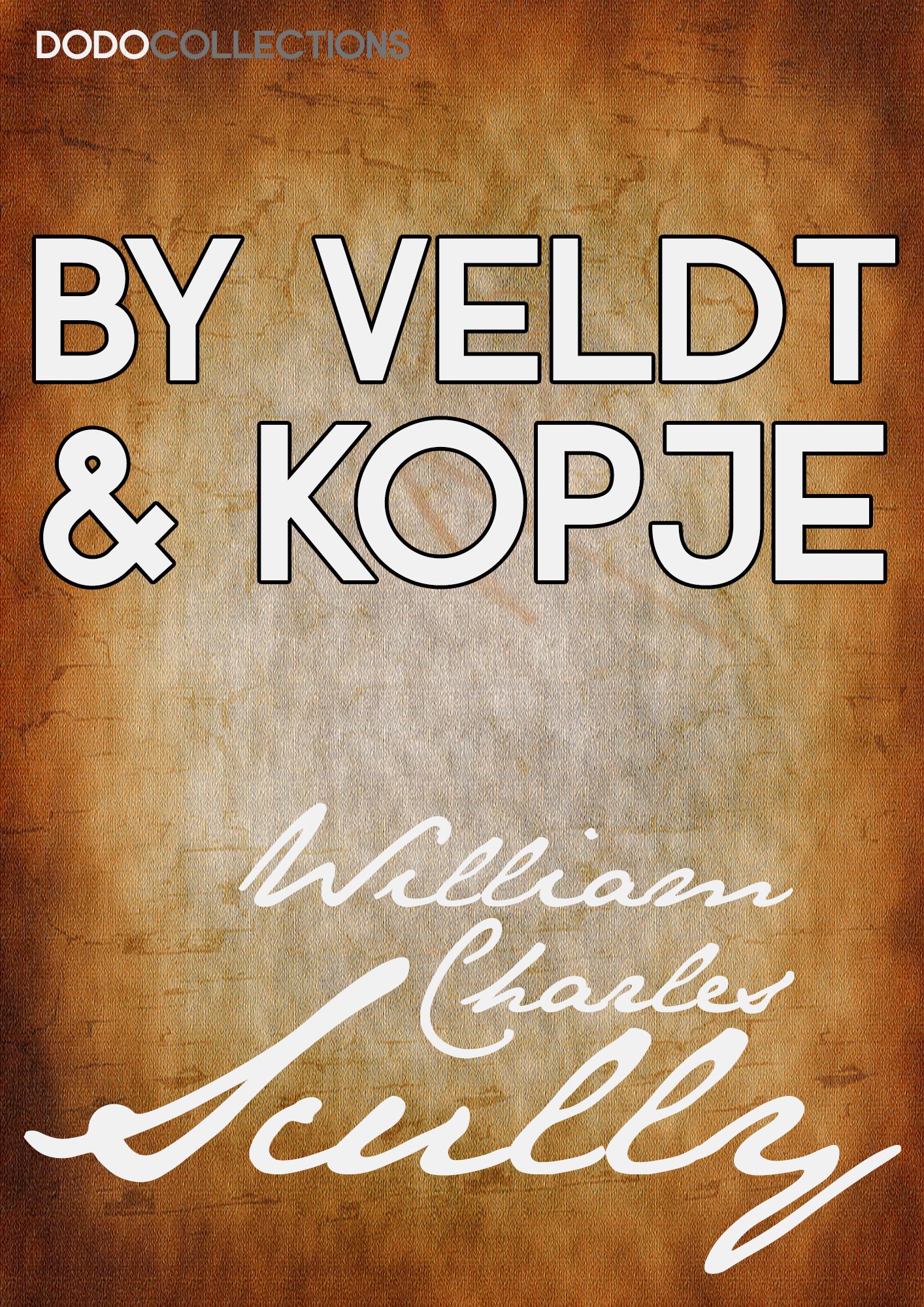 By Veldt and Kopje