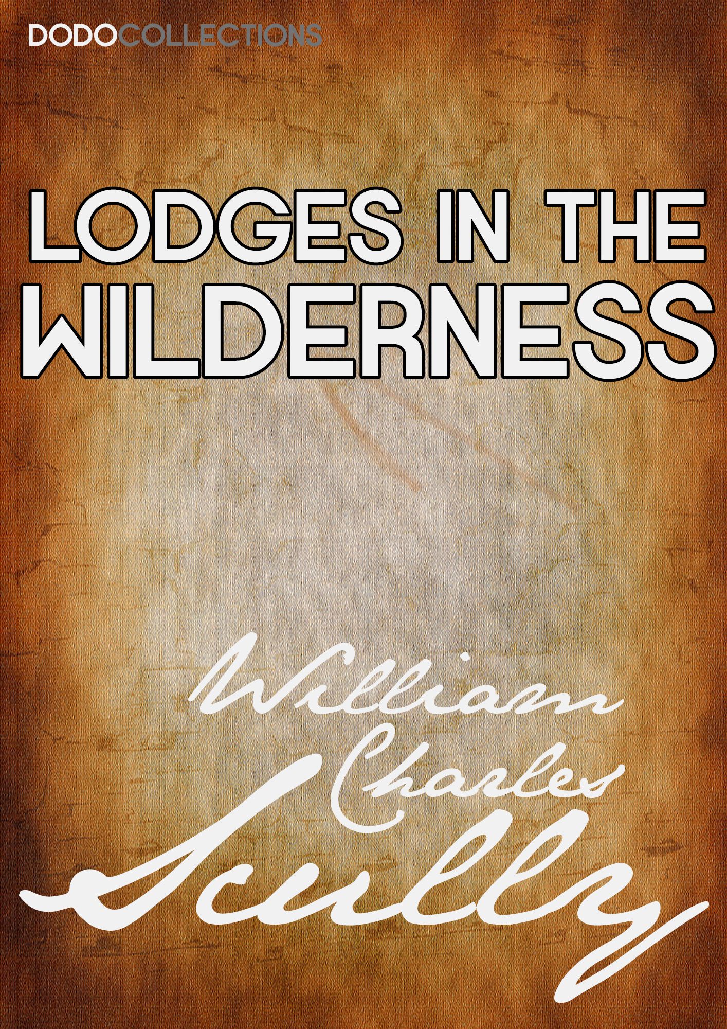 Lodges in the Wilderness