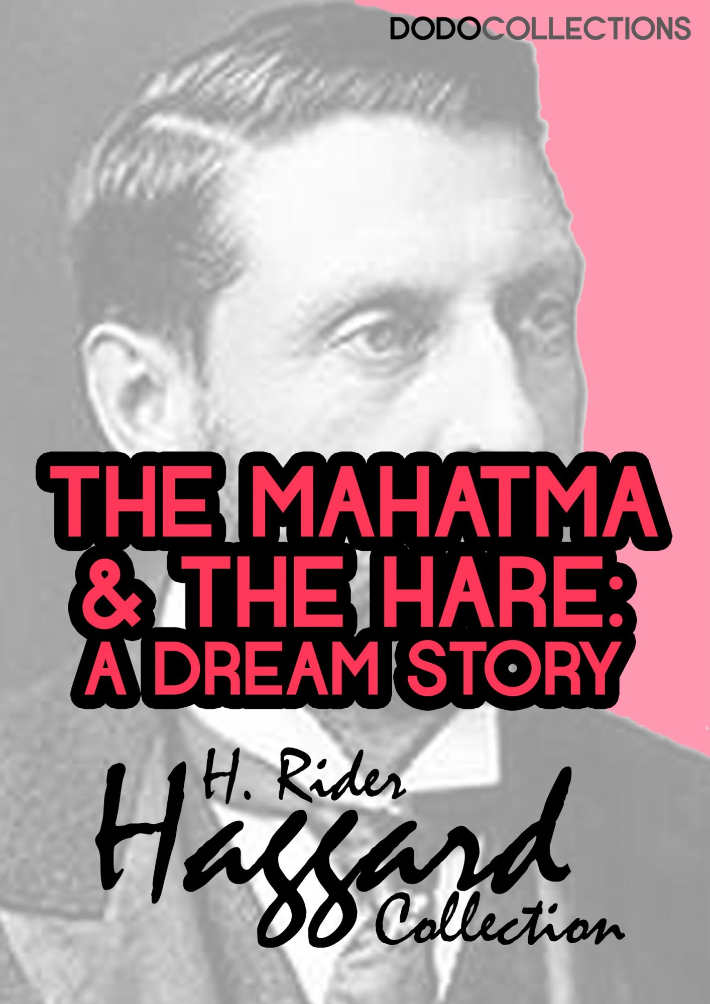 The Mahatma and the Hare: A Dream Story