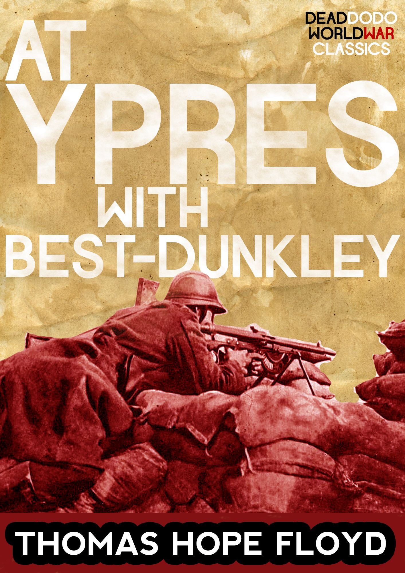 At Ypres with Best-Dunkley