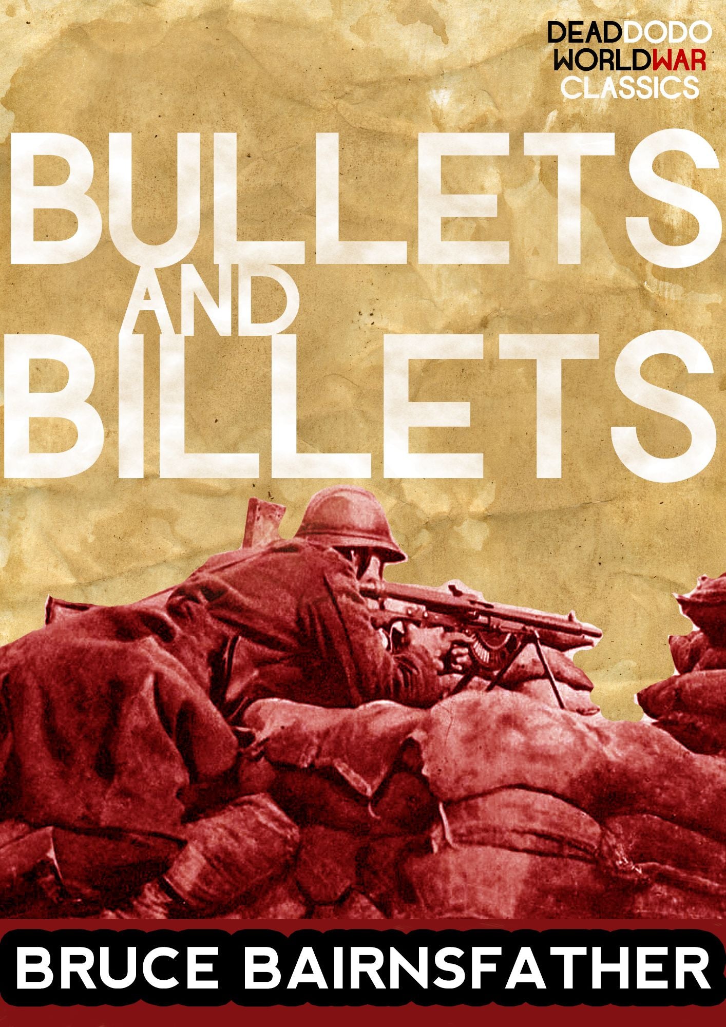Bullets & Billets
