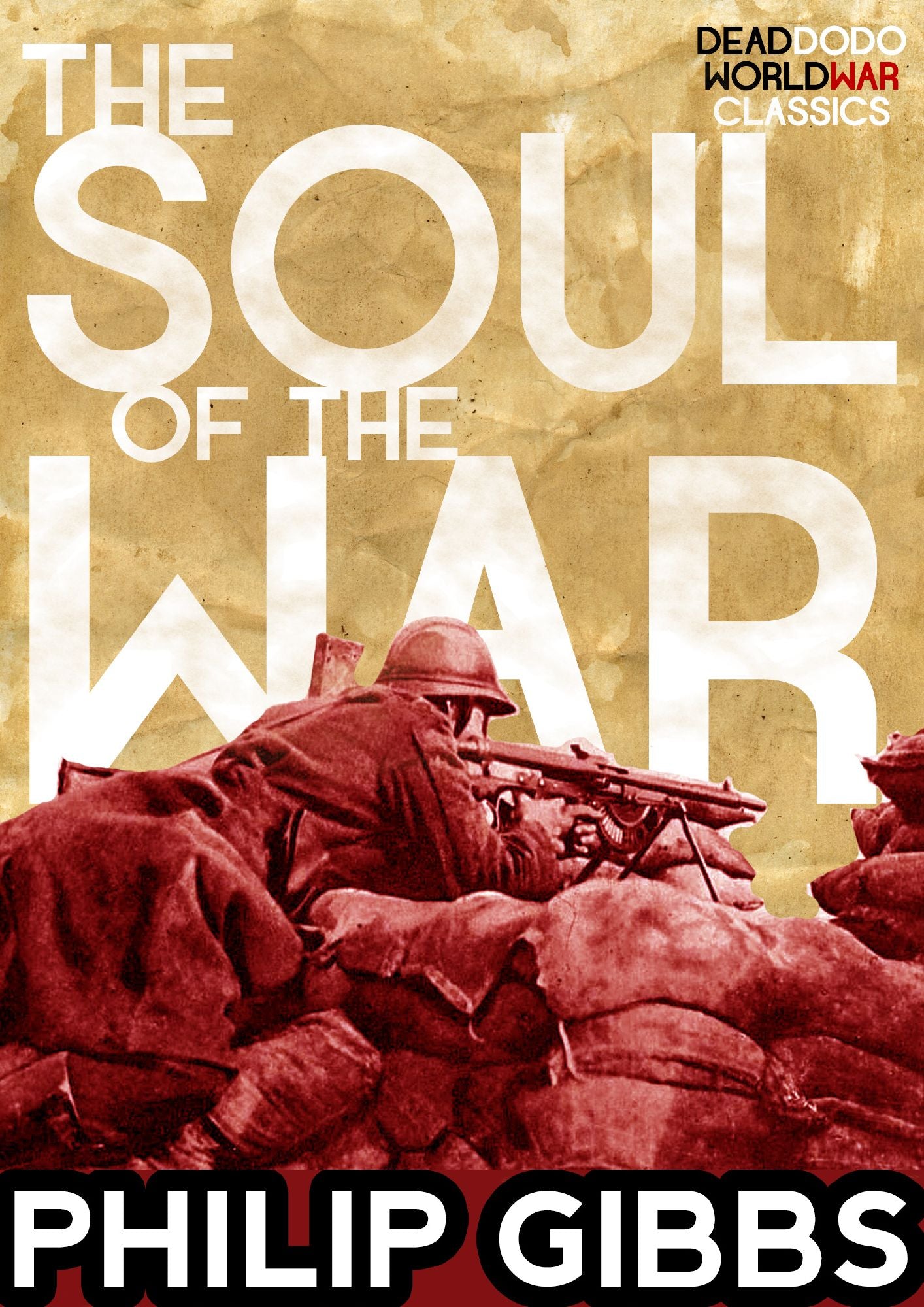 The Soul of the War