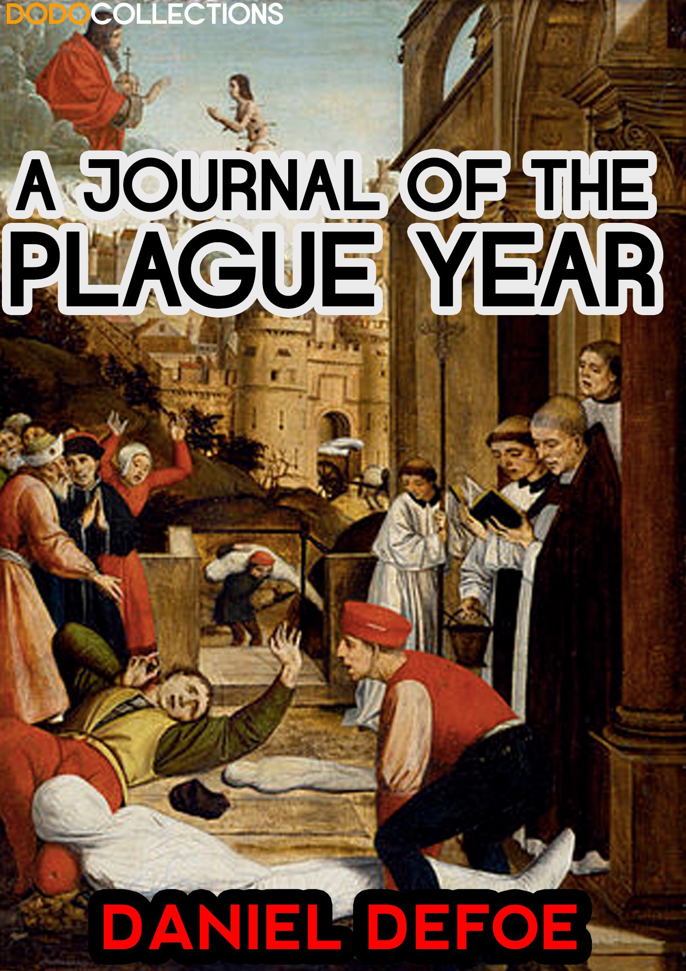 A Journal of the Plague Year