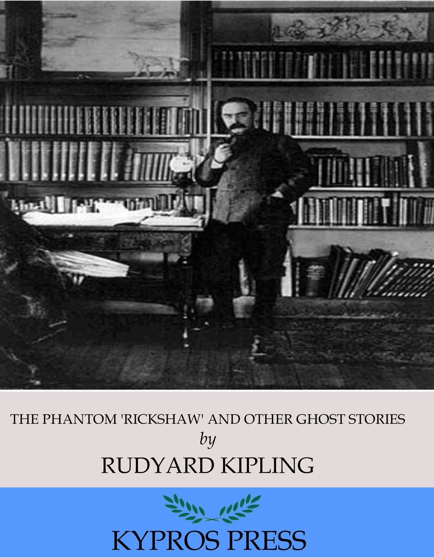The Phantom 'Rickshaw, and Other Ghost Stories