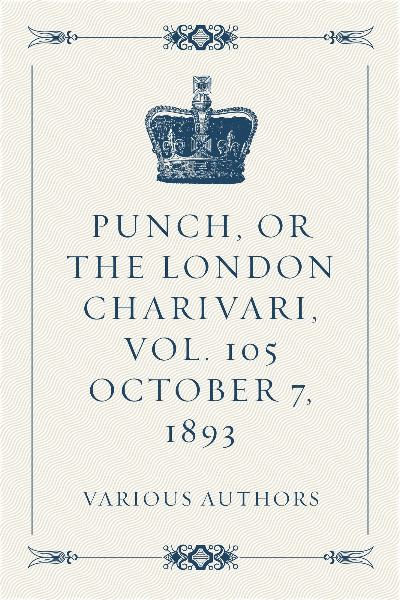 Punch, or the London Charivari, Vol. 105 October 7, 1893