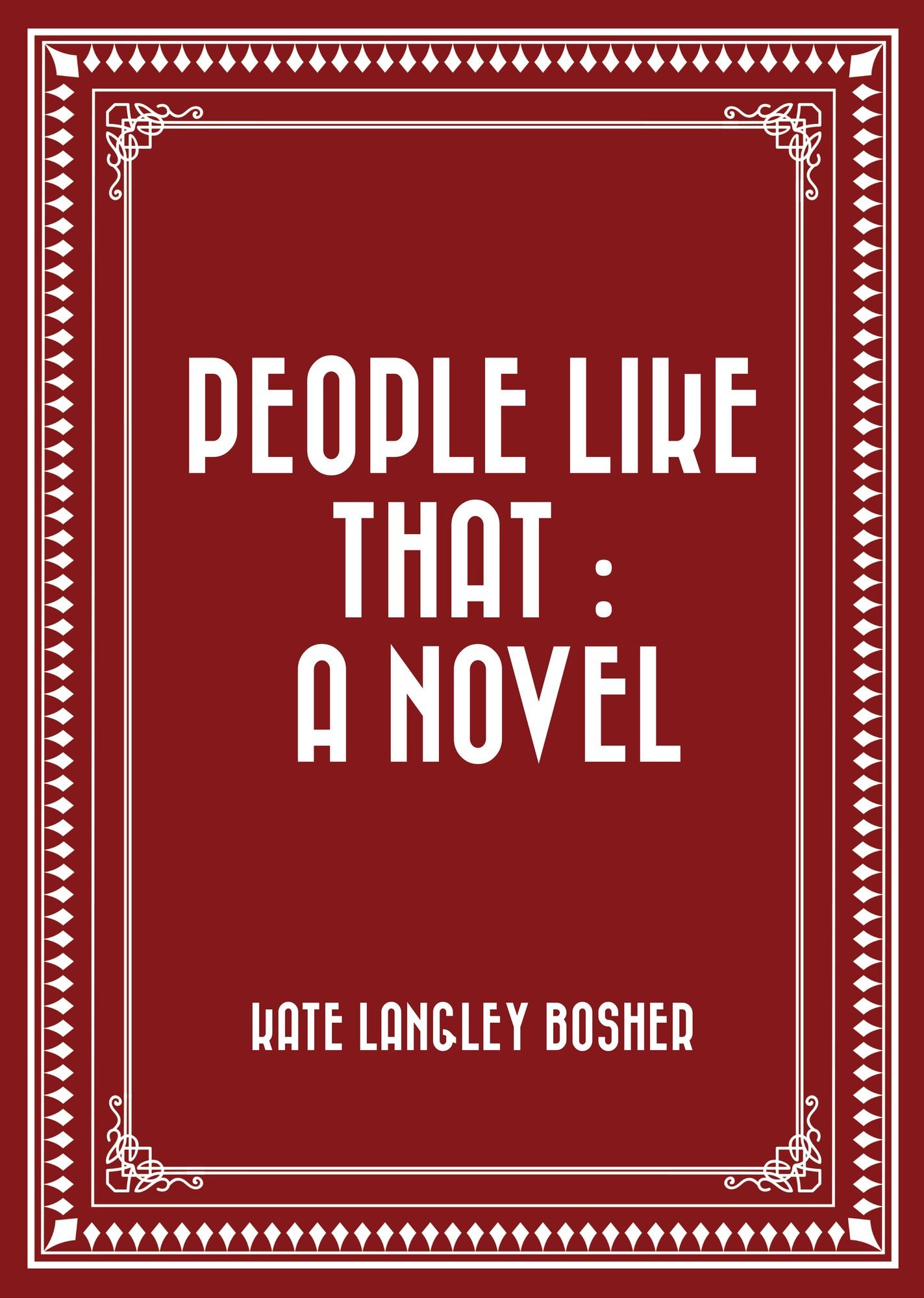 People Like That : A Novel