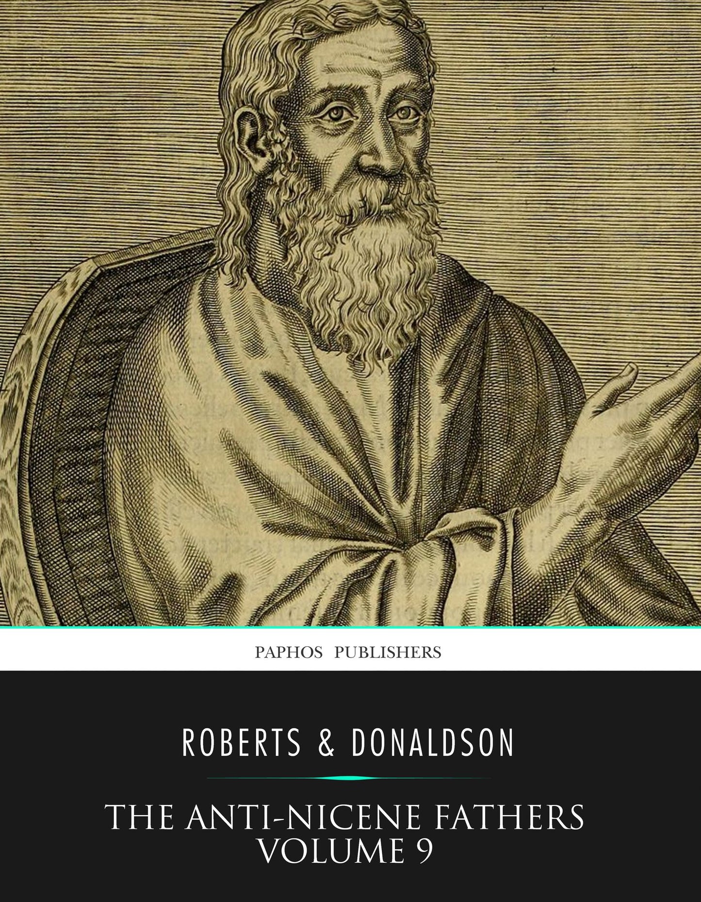 The Anti-Nicene Fathers Volume 9