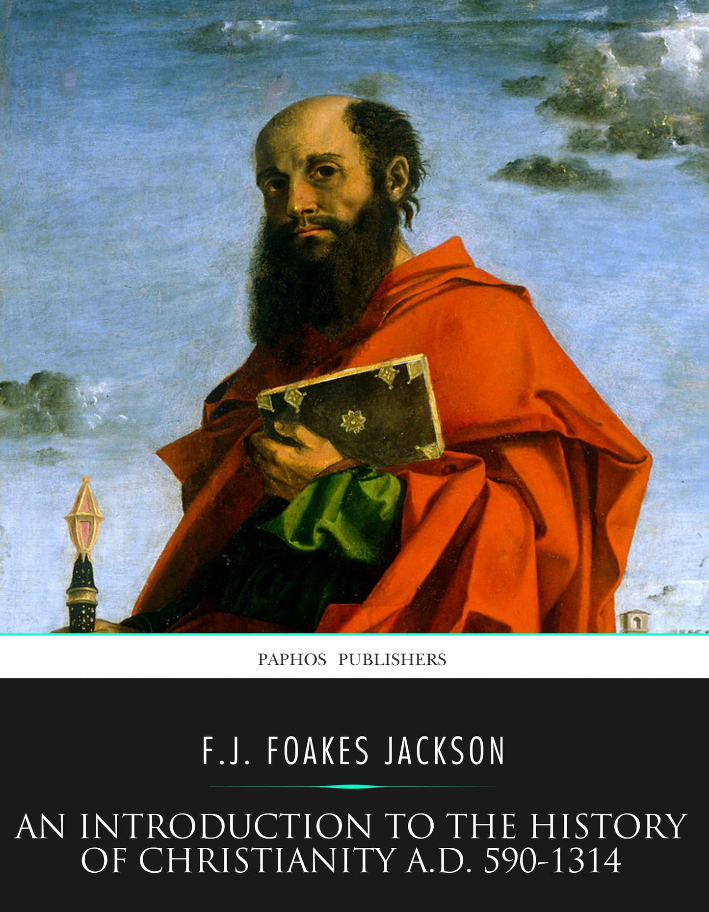 An Introduction to the History of Christianity A.D. 590-1314