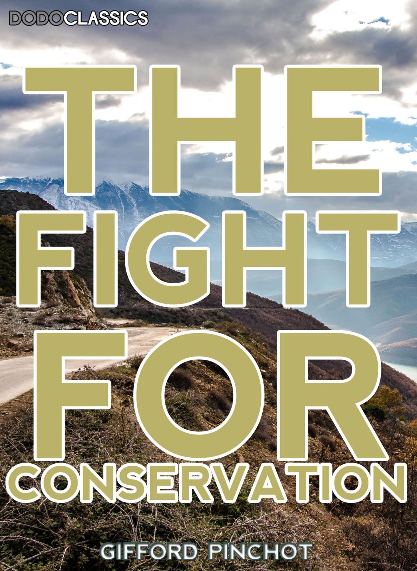 The Fight For Conservation