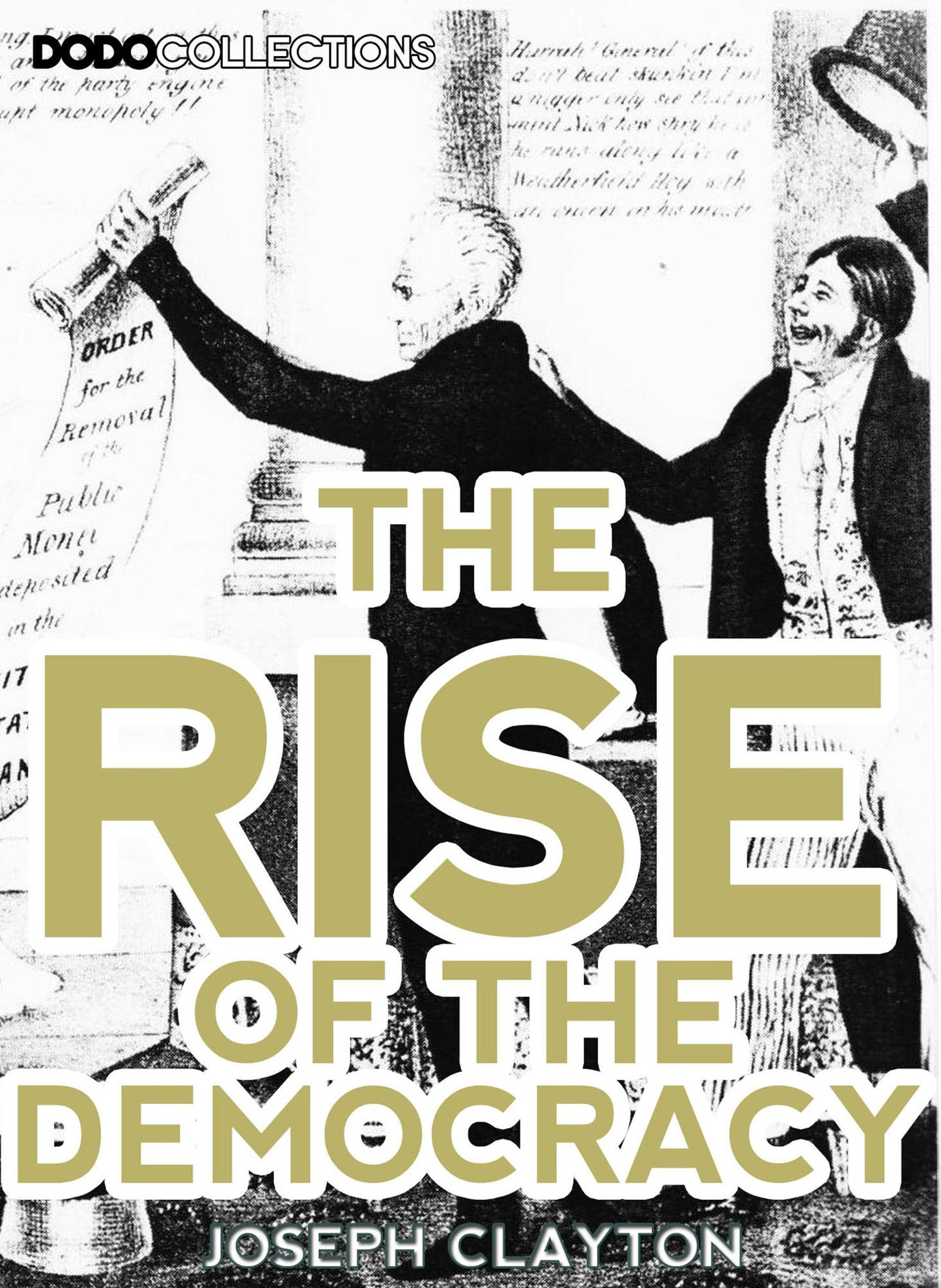 The Rise Of The Democracy
