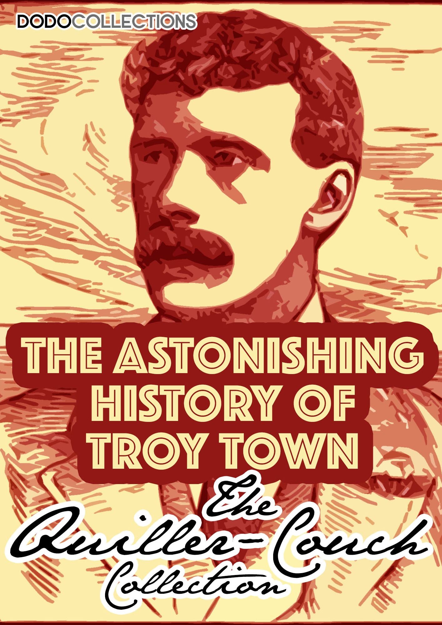 The Astonishing History Of Troy Town