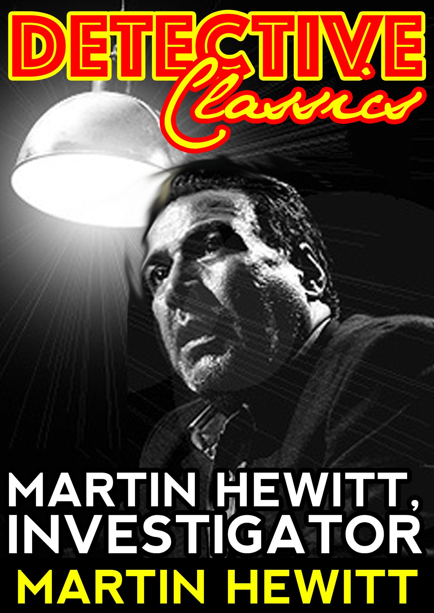 Martin Hewitt, Investigator