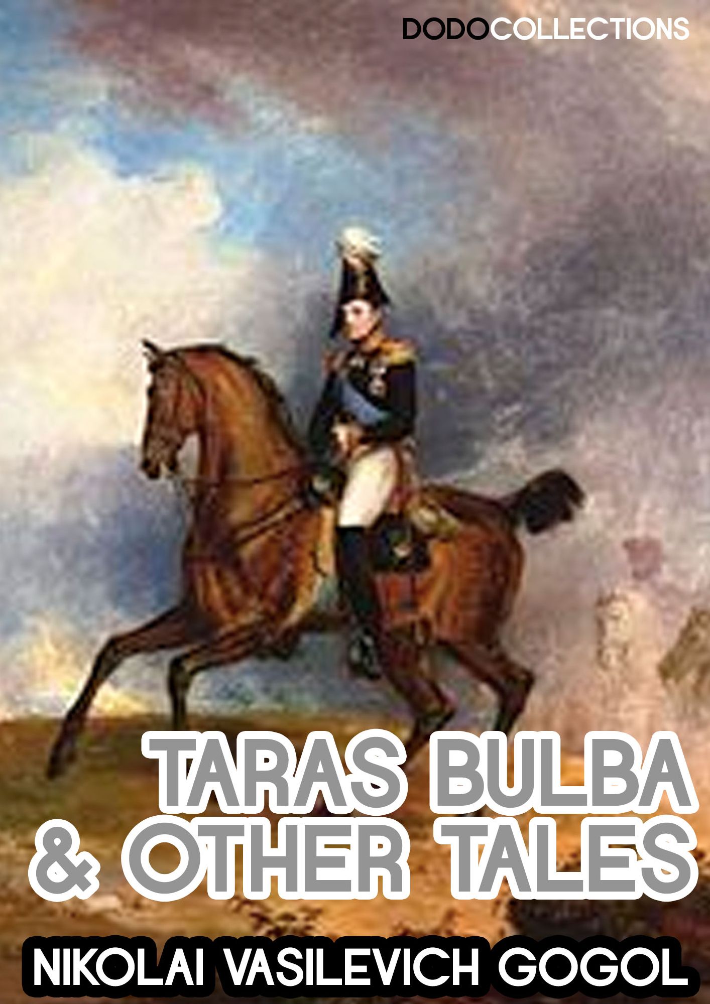 Taras Bulba, And Other Tales