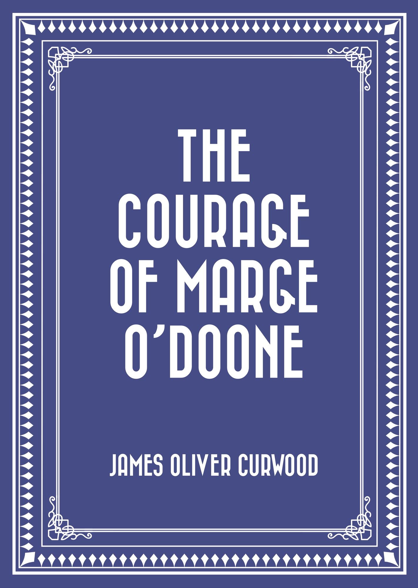 The Courage of Marge O'Doone