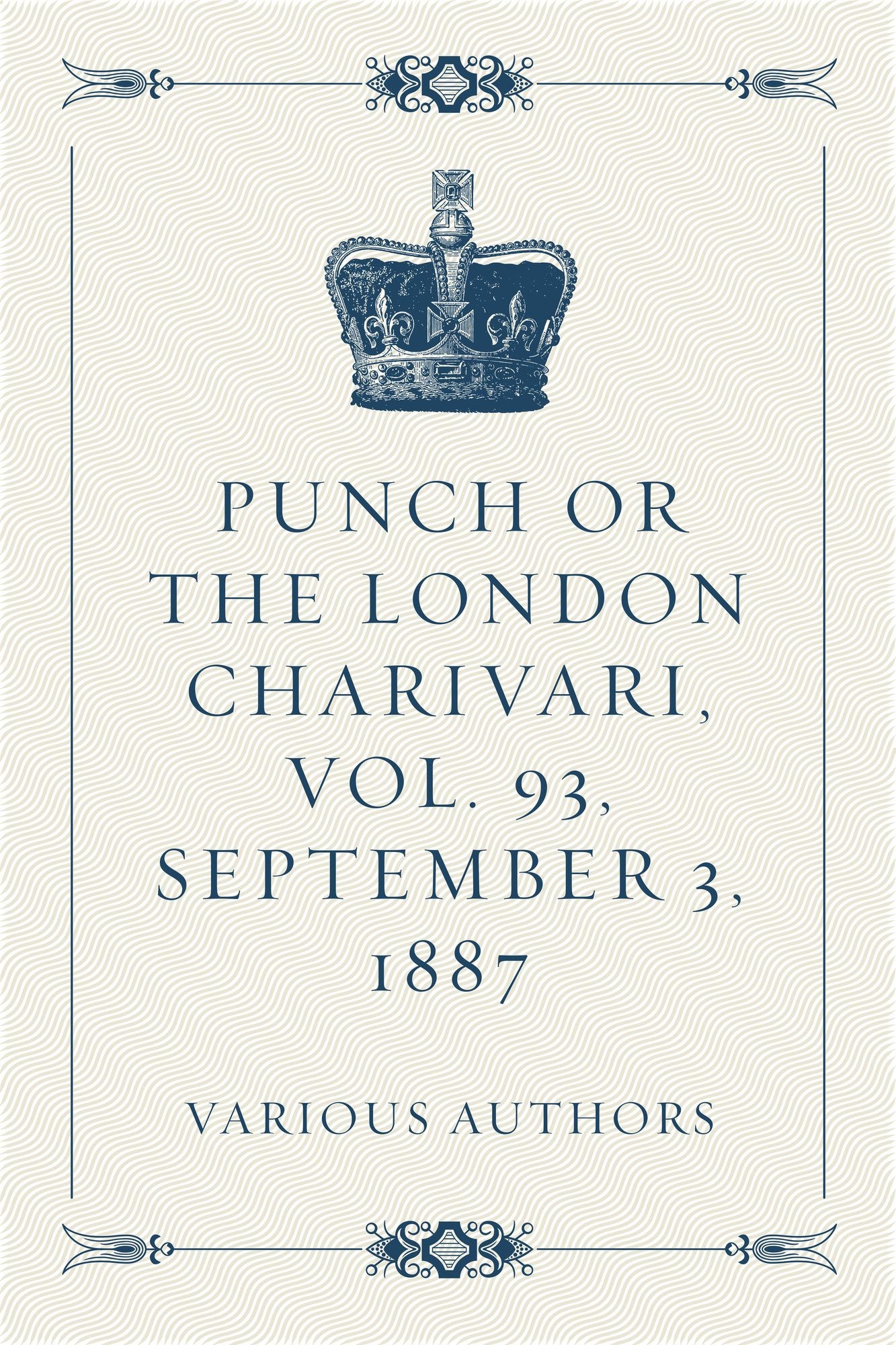 Punch or the London Charivari, Vol. 93, September 3, 1887