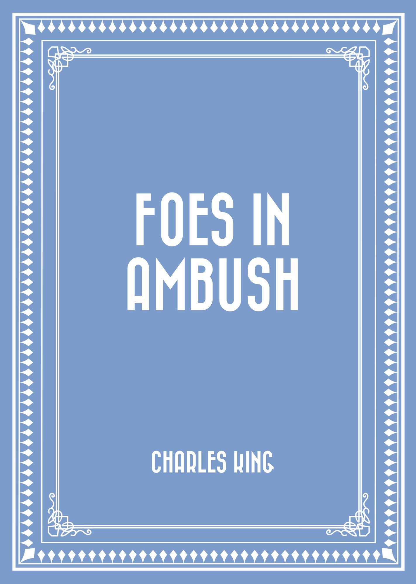 Foes in Ambush