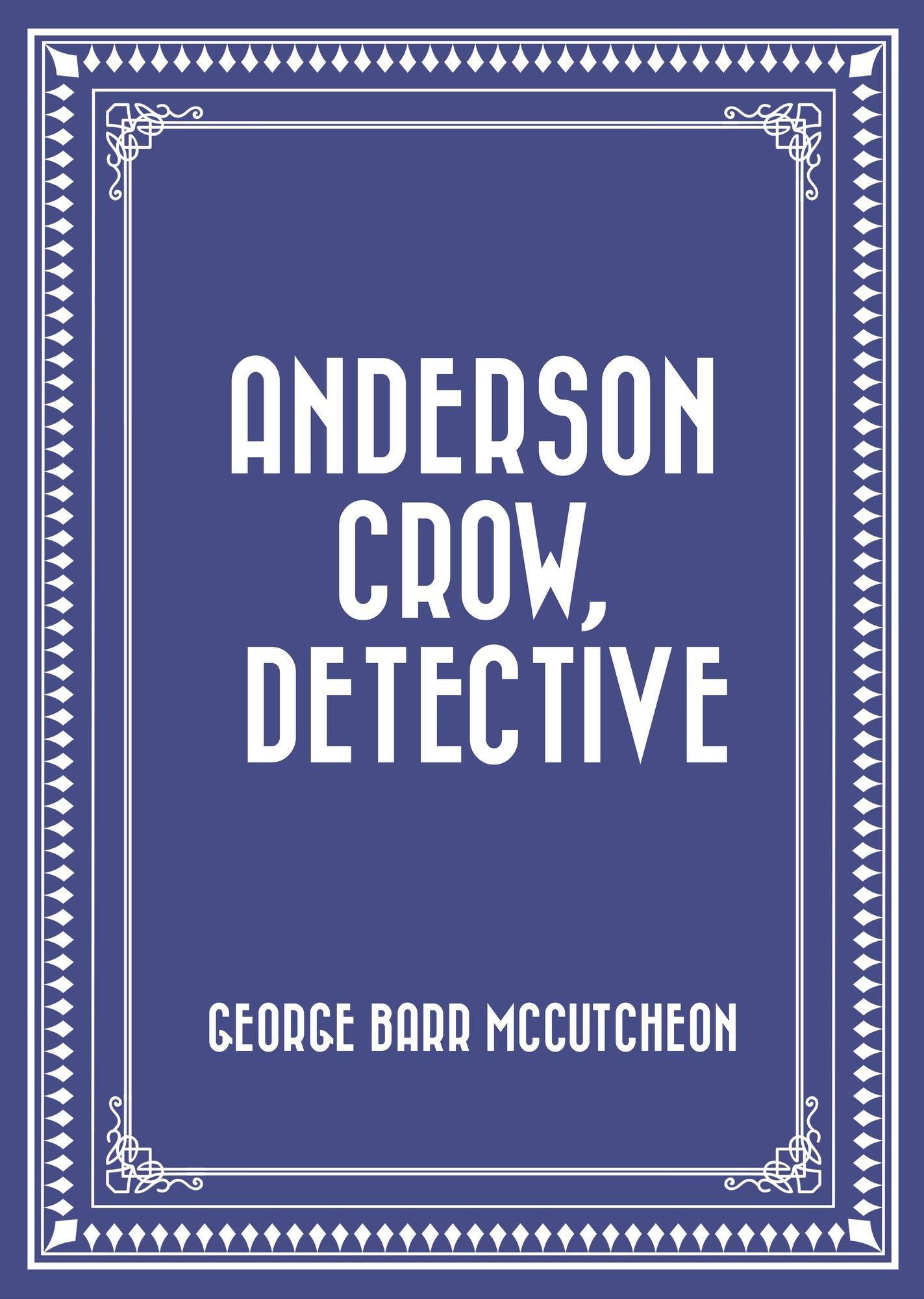 Anderson Crow, Detective