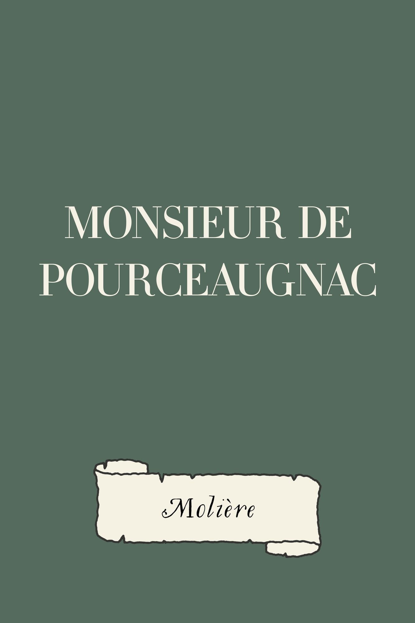 Monsieur De Pourceaugnac