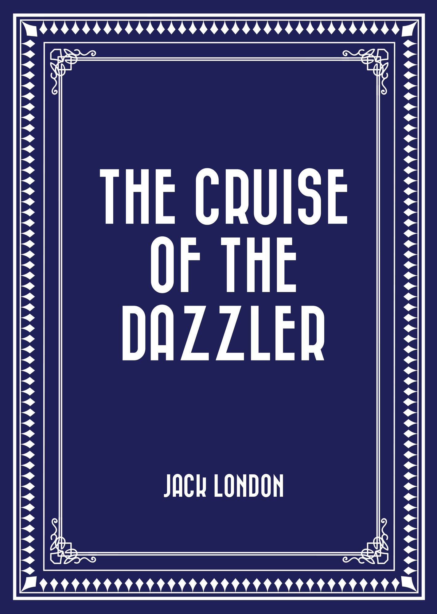 The Cruise of the Dazzler