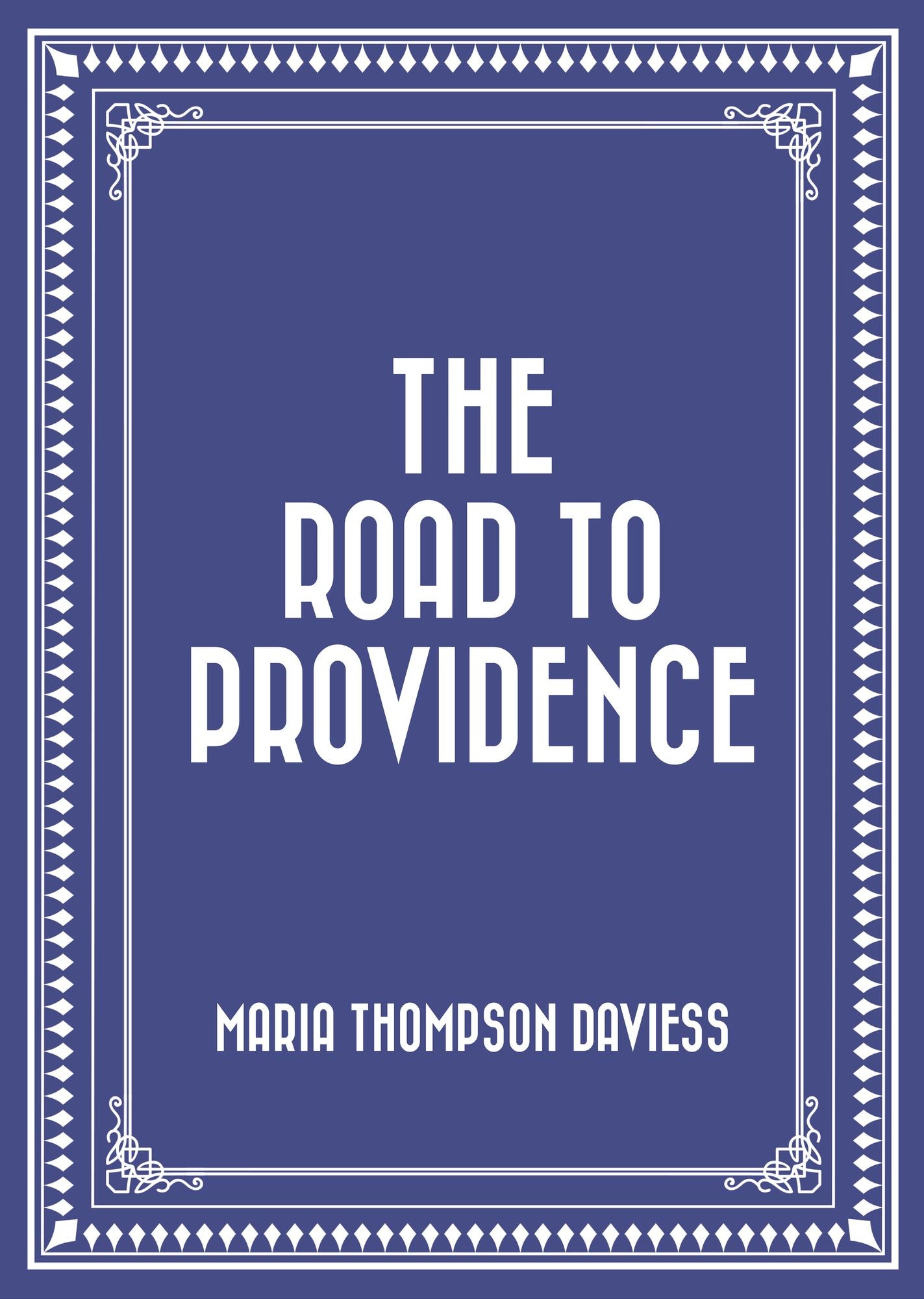 The Road to Providence