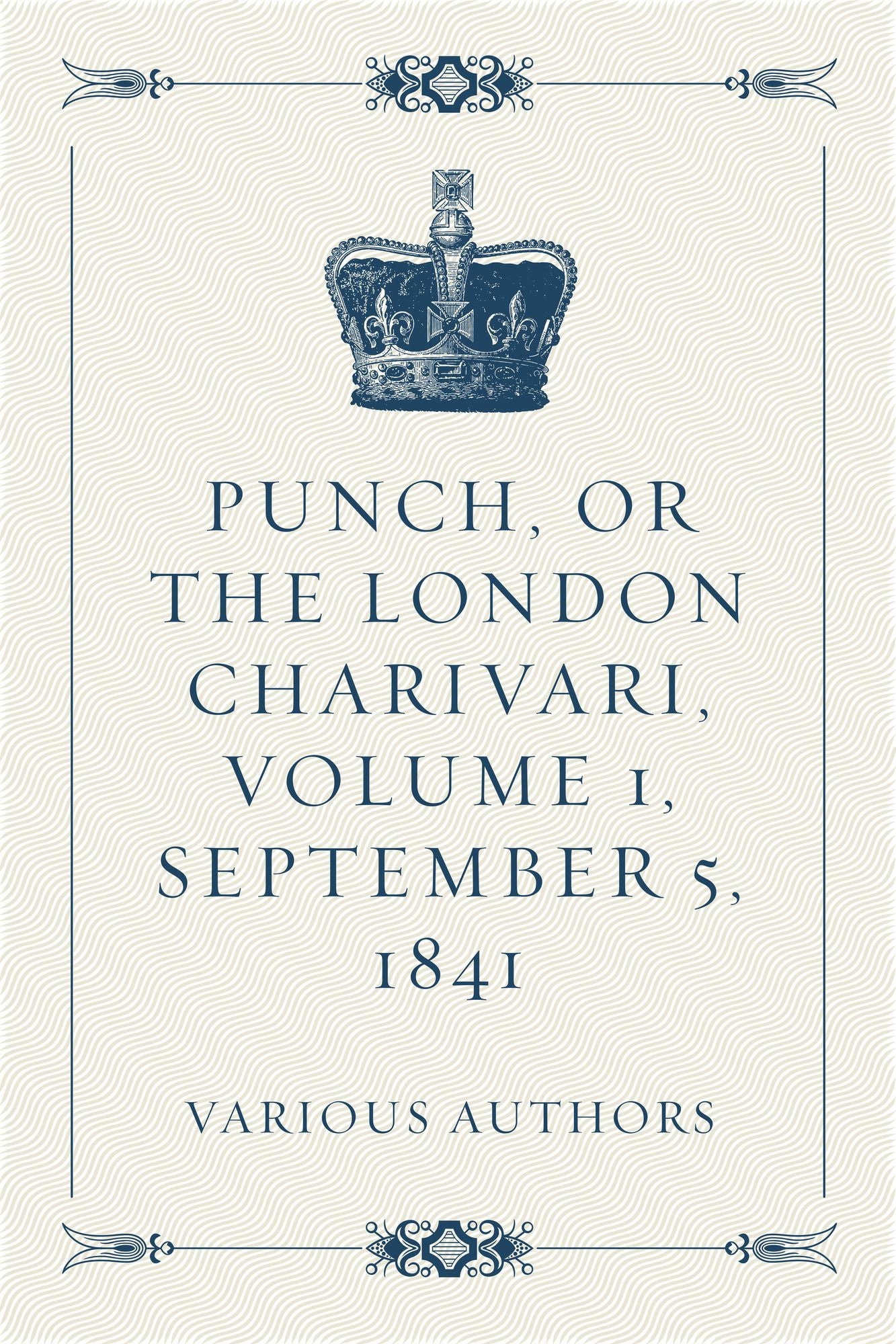 Punch, or the London Charivari, Volume 1, September 5, 1841