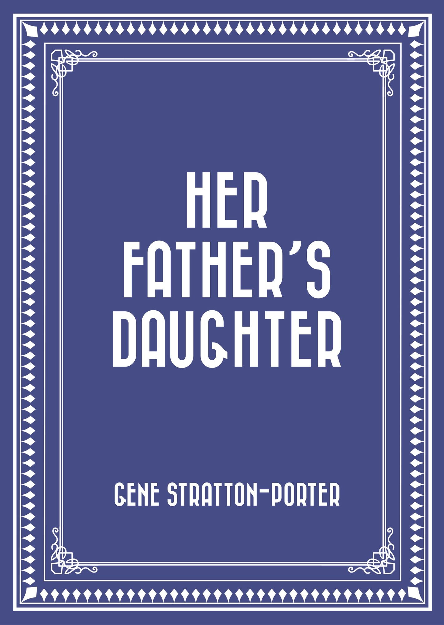 Her Father's Daughter