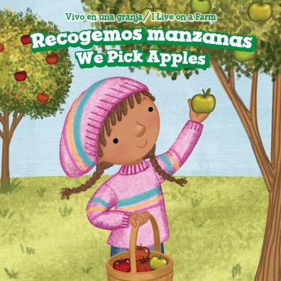 Recogemos Manzanas / We Pick Apples