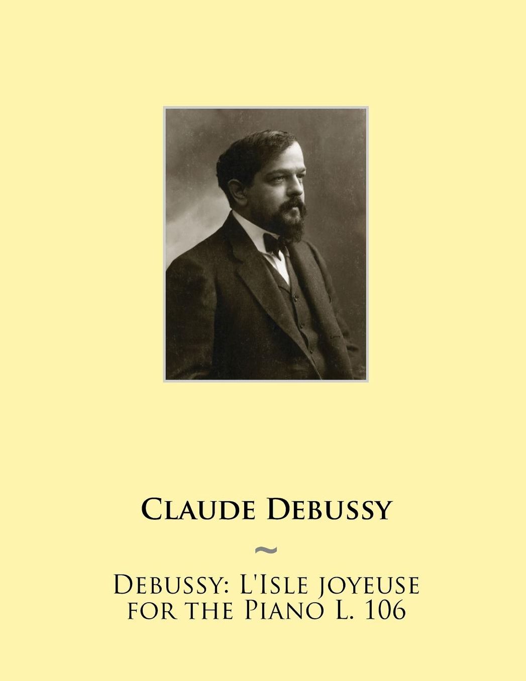 Deussy : L'isle Joyeuse for the Piano L. 106