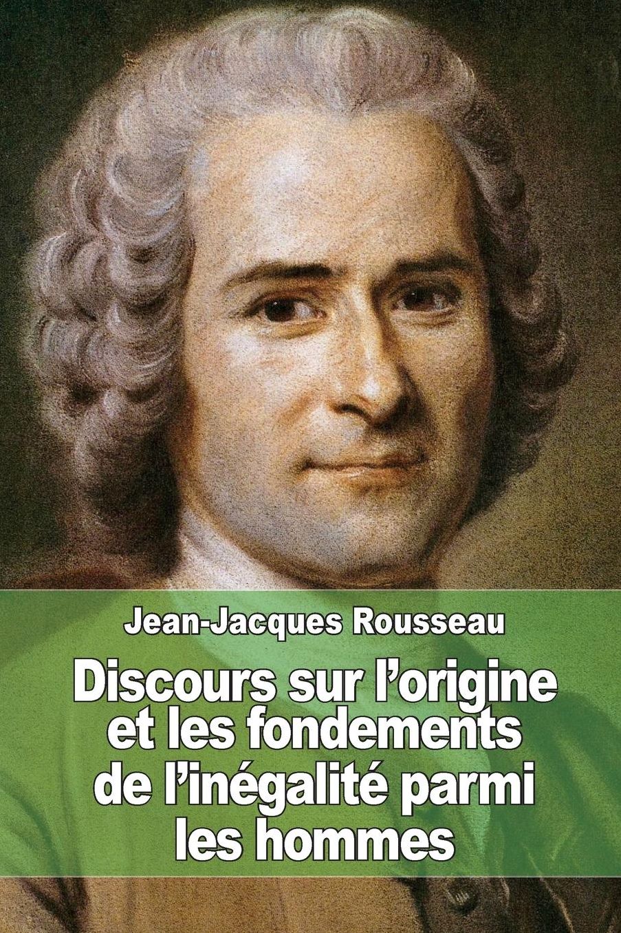 Discours sur lorigine et les fondements de linegalite parmi les hommes (Paperback)