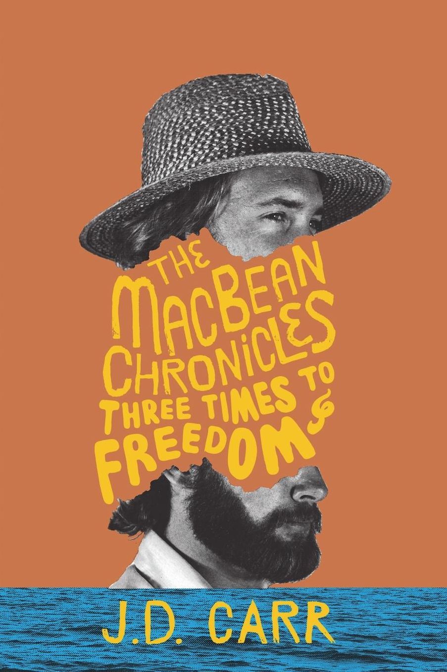 Three Times to Freedom: The Macbean Chronicles