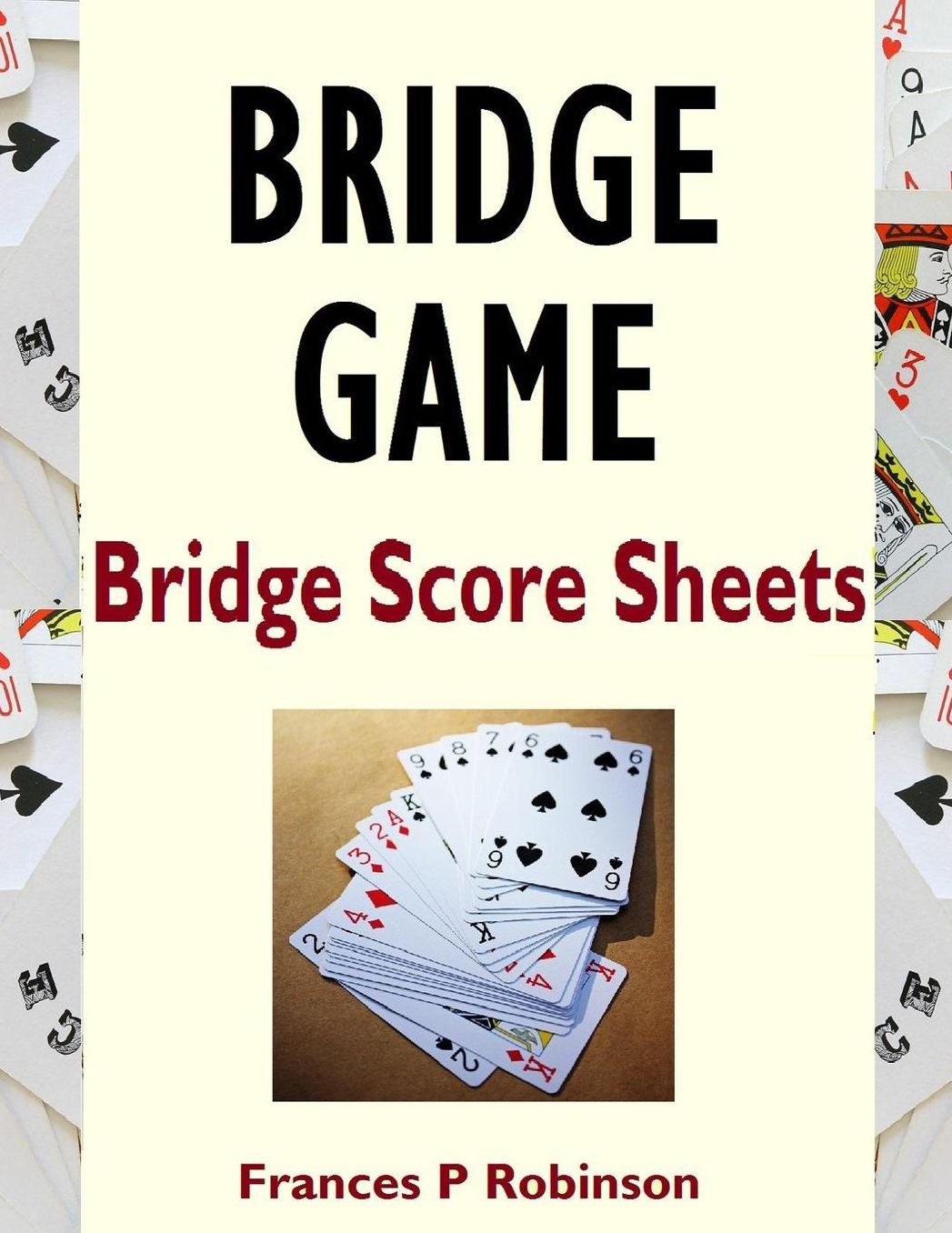 Bridge Game: Bridge Score Sheets
