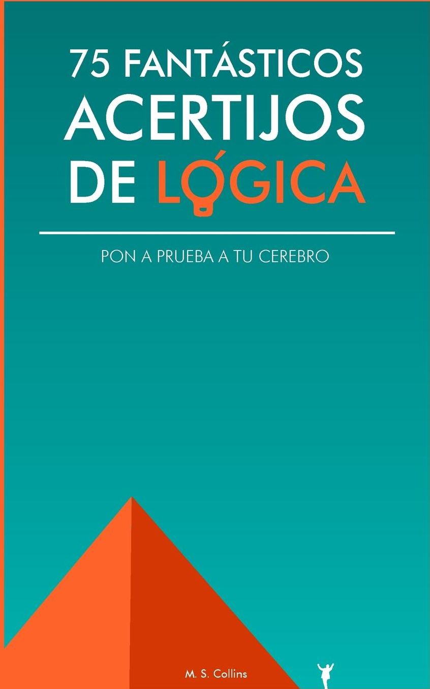 75 Fant sticos Acertijos De L¢gica