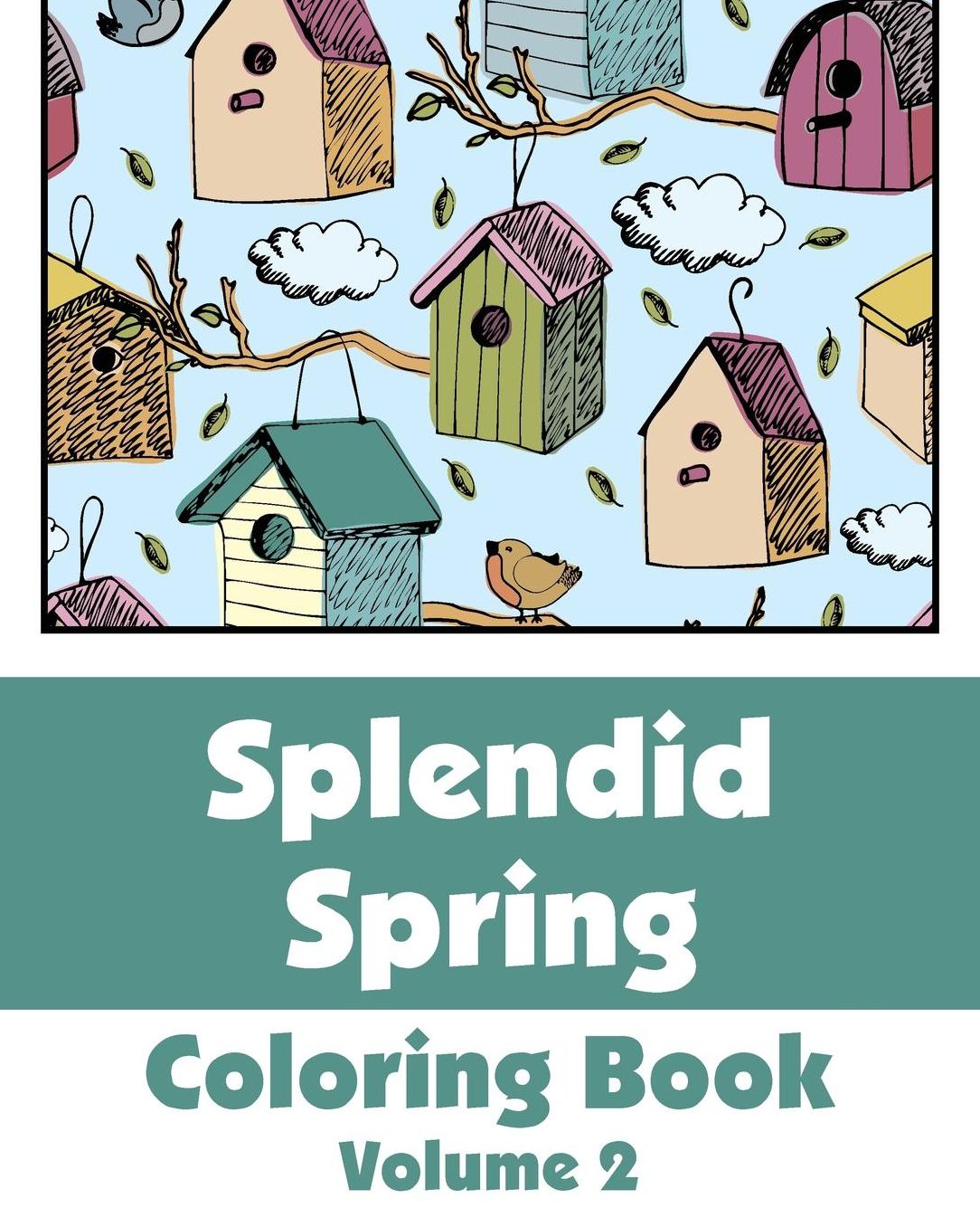 Splendid Spring Coloring Book (Volume 2)