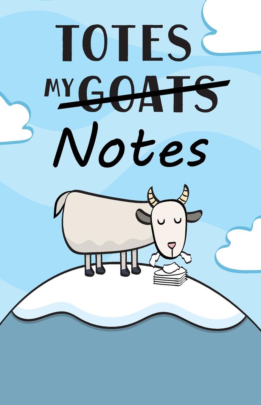 Totes My (Goats) Notes Journal