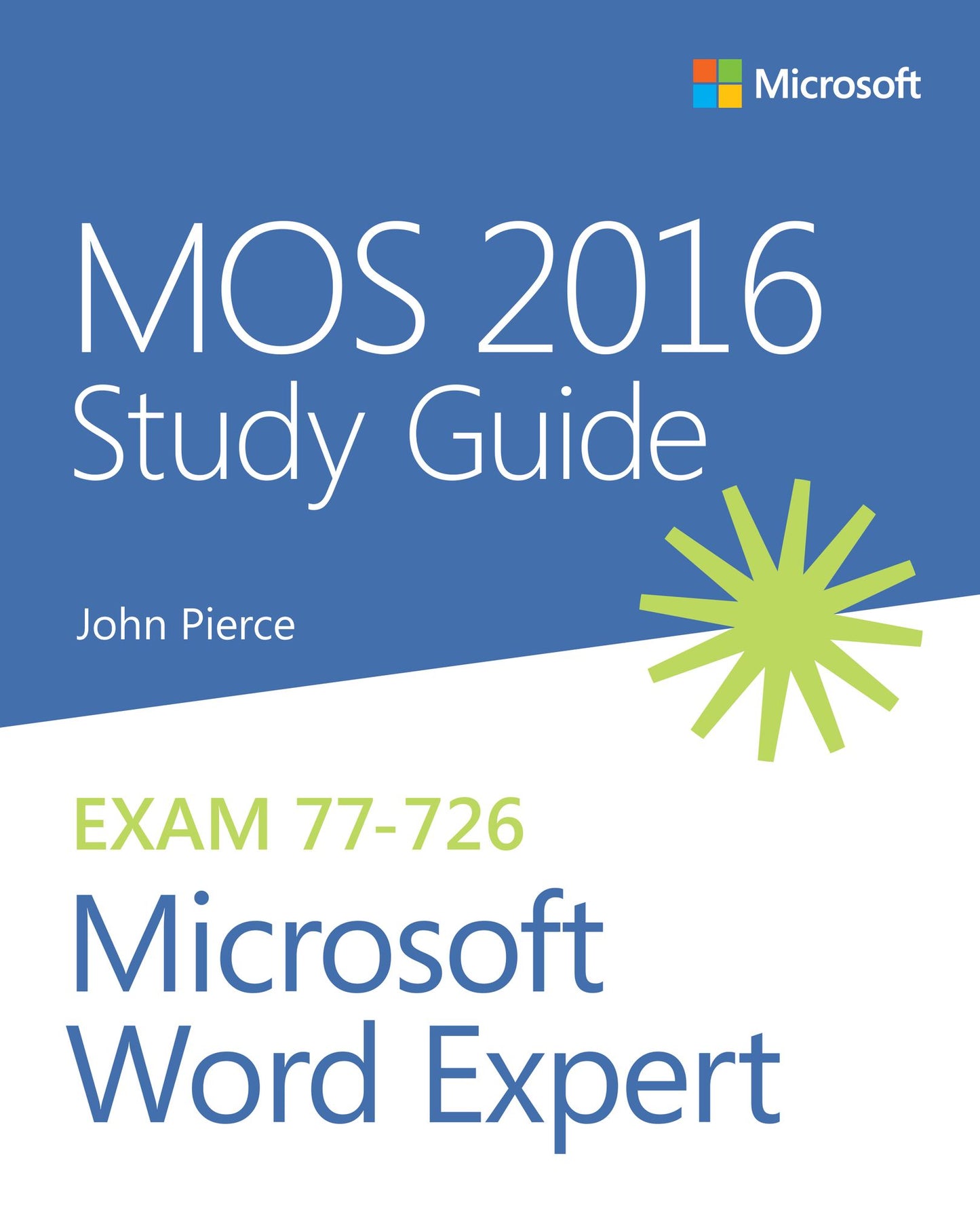 MOS 2016 Study Guide for Microsoft Word Expert: MOS Stud Guid Micr Word Expe