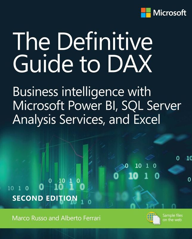 The Definitive Guide to Dax: Business Intelligence for Microsoft Power Bi, SQL Server Analysis Services, and Excel