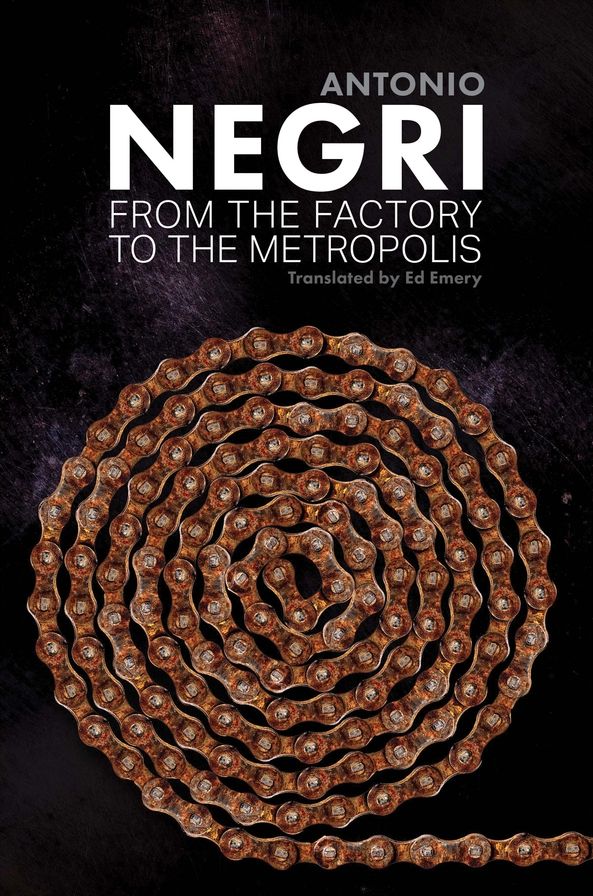 From the Factory to the Metropolis: Essays Volume 2