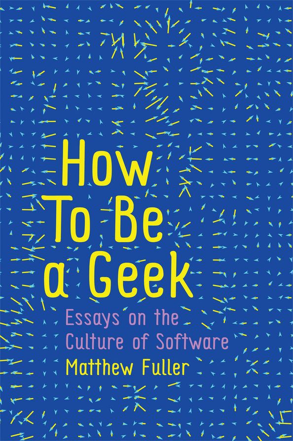 How To Be a Geek: Essays on the Culture of Software
