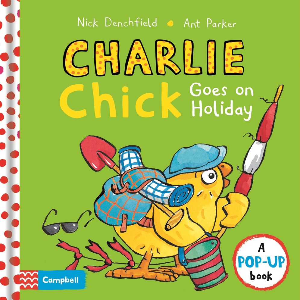 Charlie Chick Goes on Holiday