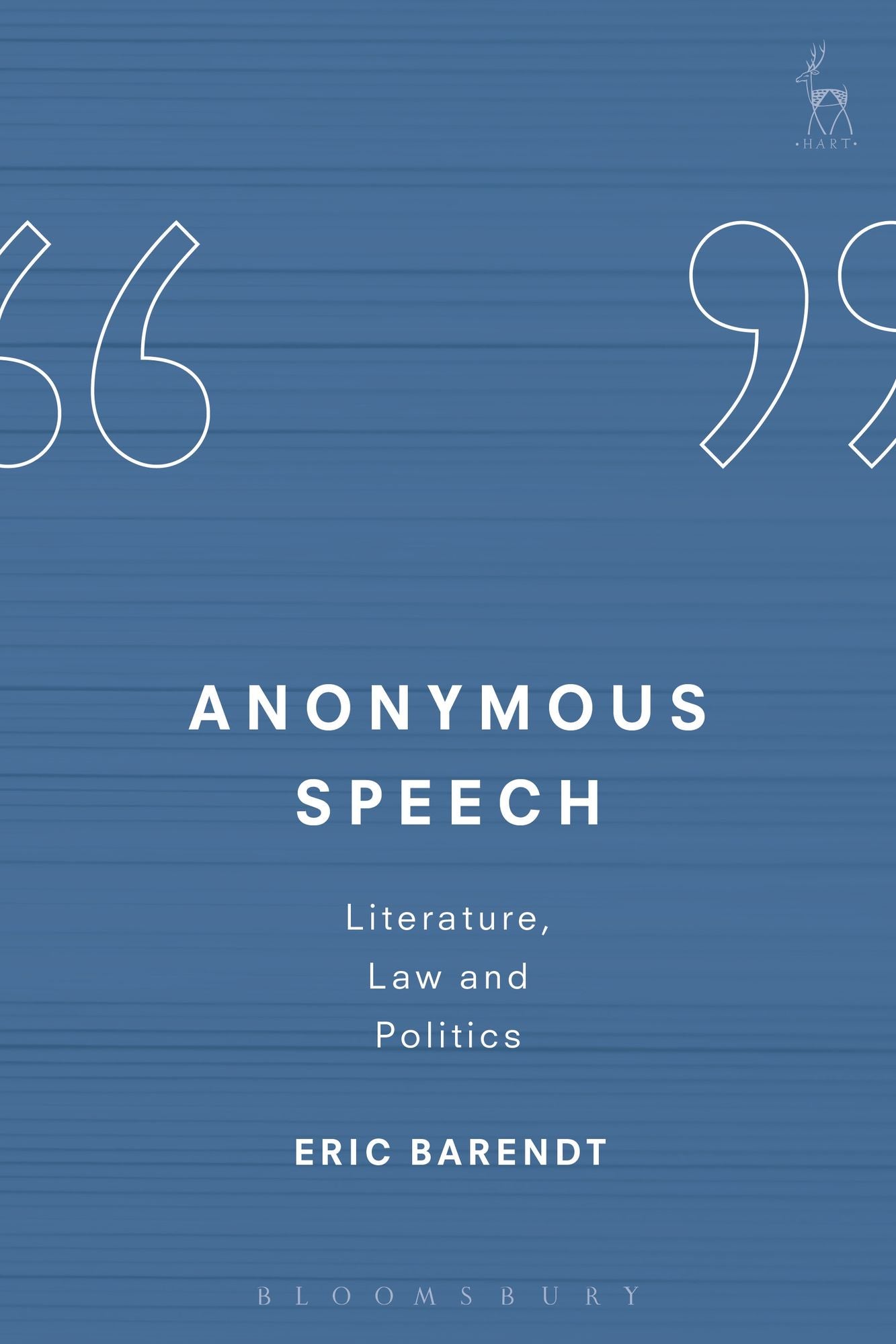 Anonymous Speech: Literature, Law and Politics
