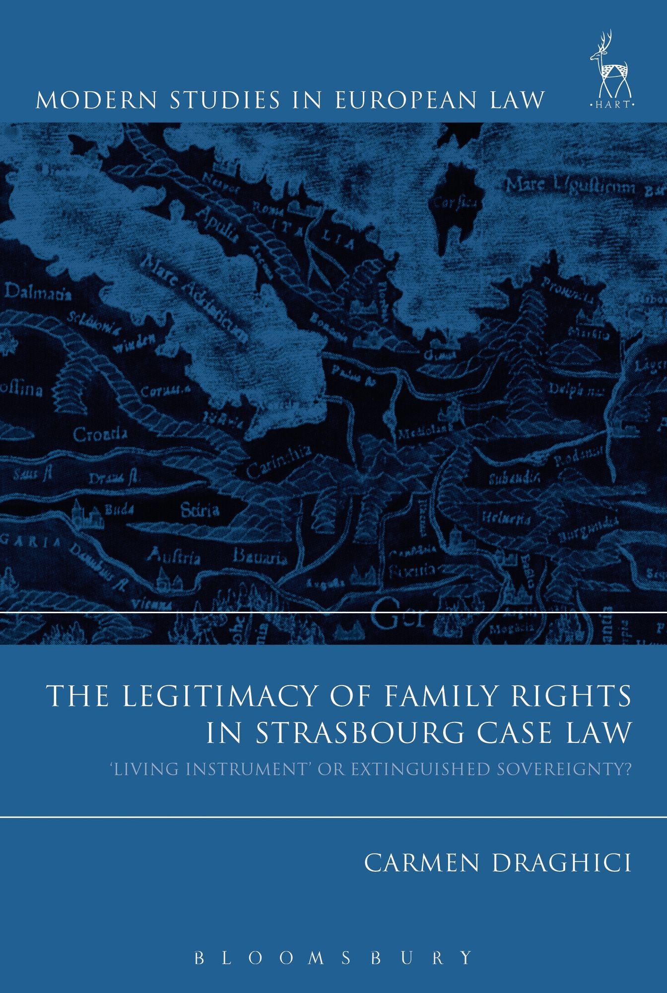 Legitimacy of Family Rights in Strasbourg Case Law: 'Living Instrument' or Extinguished Sovereignty?