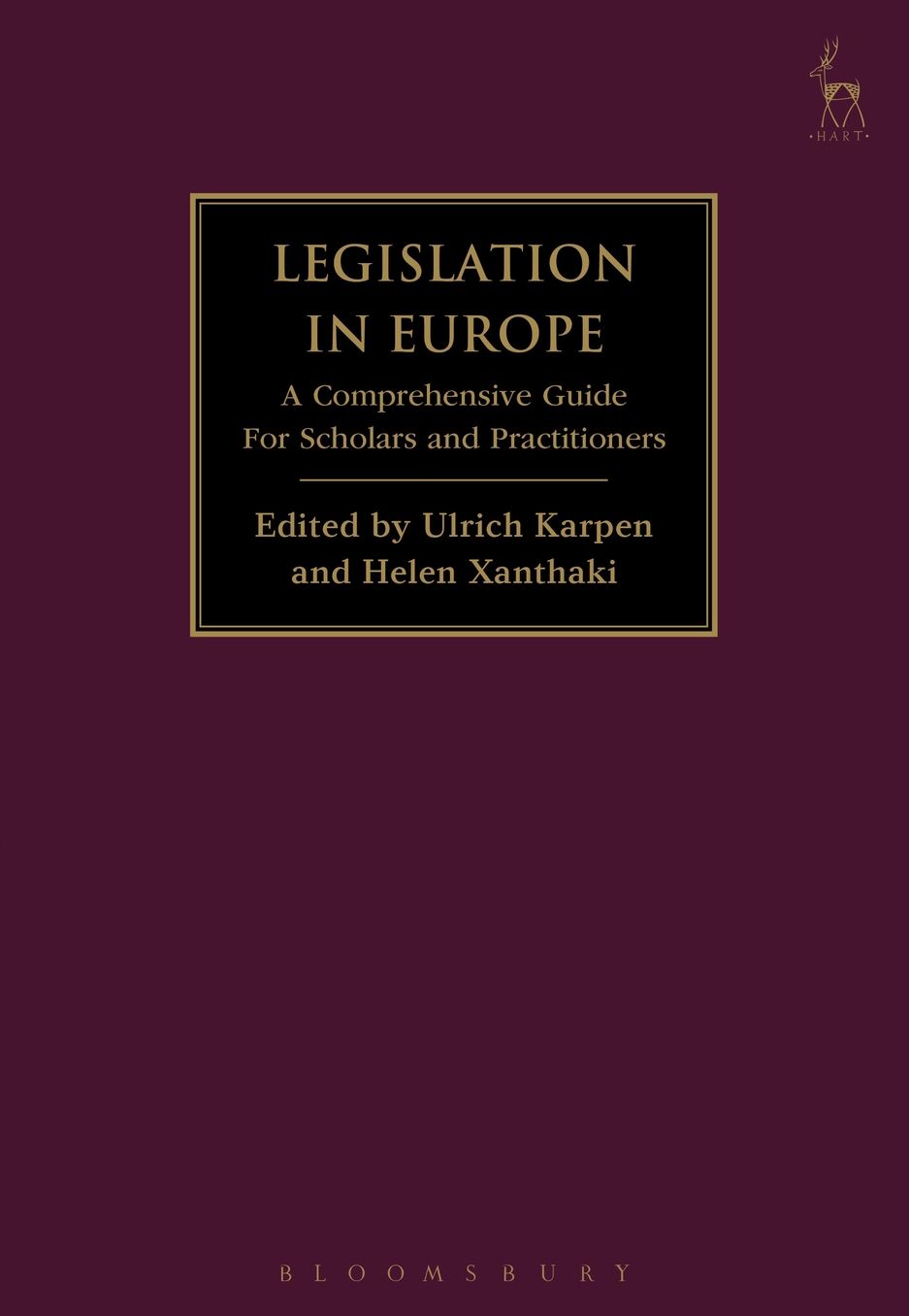 Legislation in Europe: A Comprehensive Guide For Scholars and Practitioners