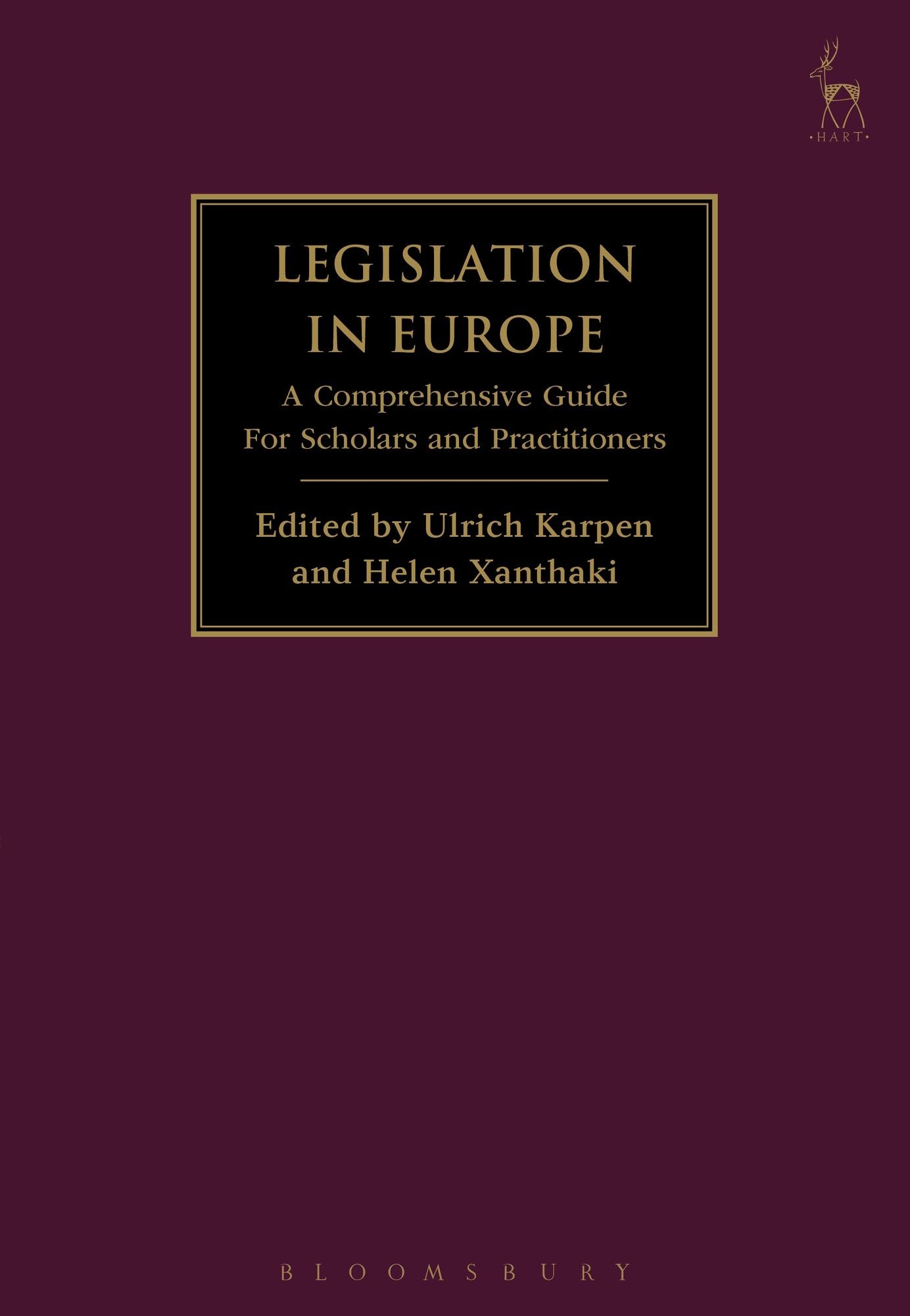 Legislation in Europe: A Comprehensive Guide For Scholars and Practitioners