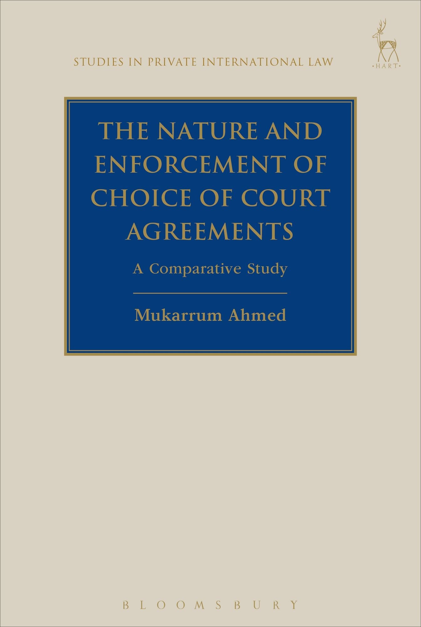 The Nature and Enforcement of Choice of Court Agreements: A Comparative Study