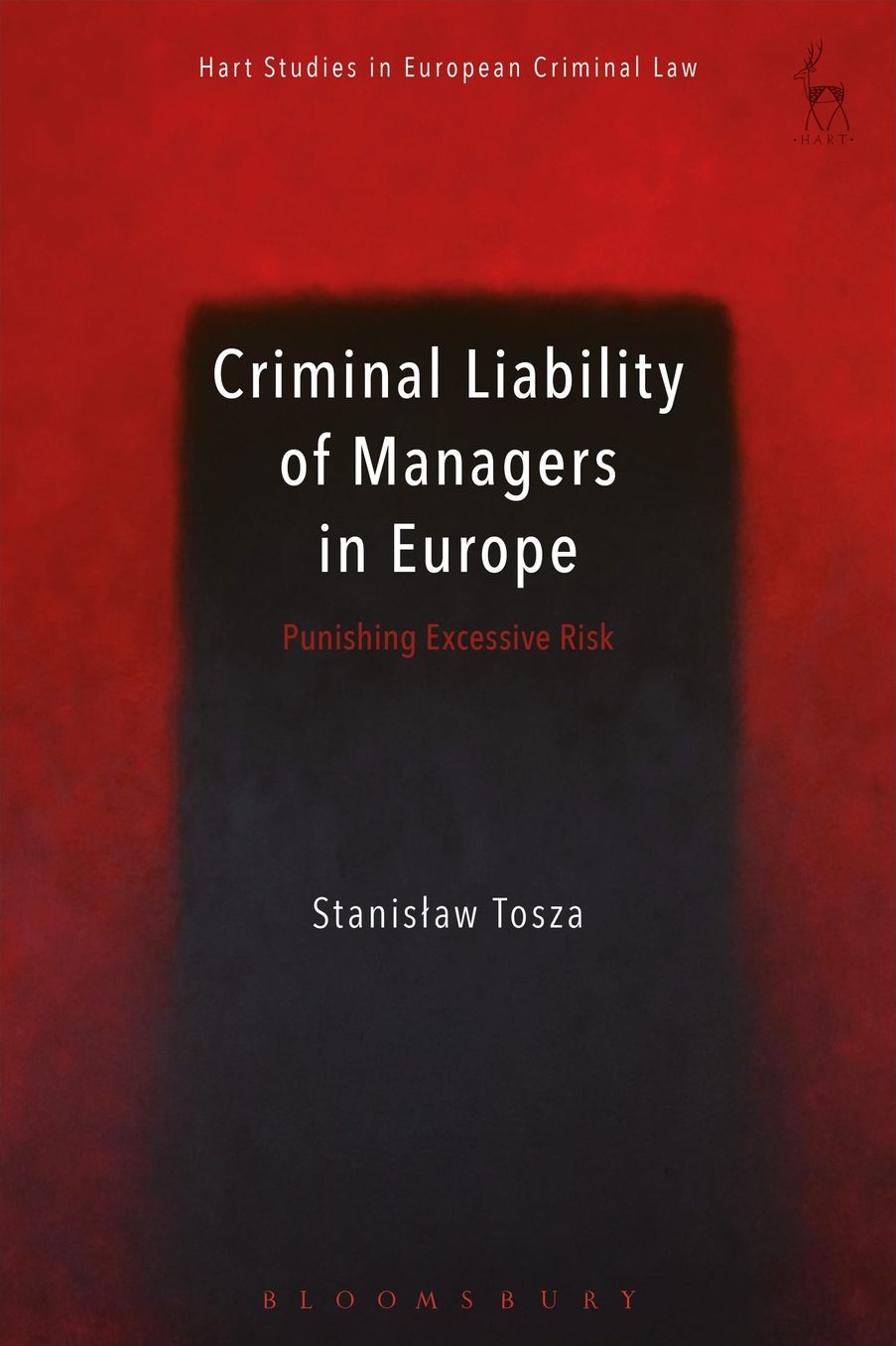 Criminal Liability of Managers in Europe: Punishing Excessive Risk