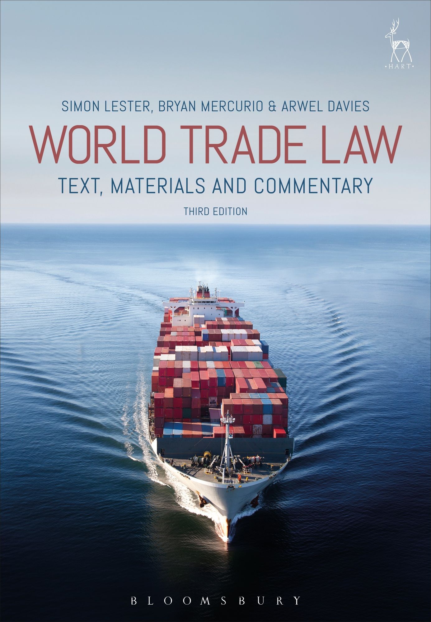 World Trade Law: Text, Materials and Commentary (Third Edition)