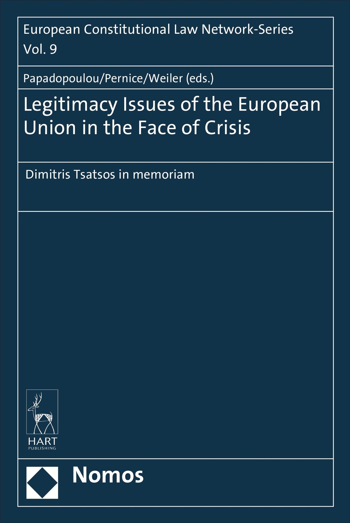 Legitimacy Issues of the European Union in the Face of Crisis: Dimitris Tsatsos in Memoriam